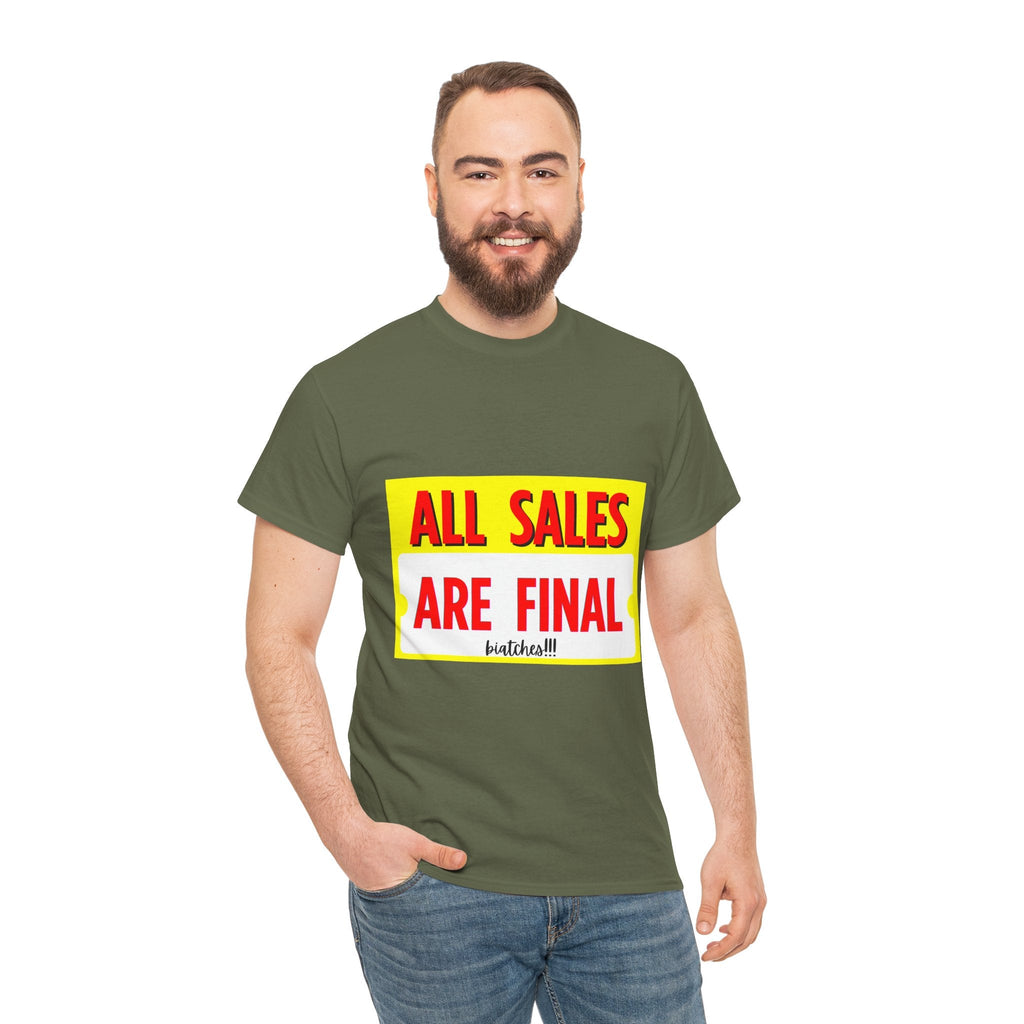 T-Shirt — "All Sales Are Final" Bold Vintage Sign Tee - Property of Patriots
